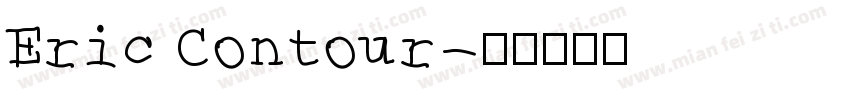 Eric Contour字体转换